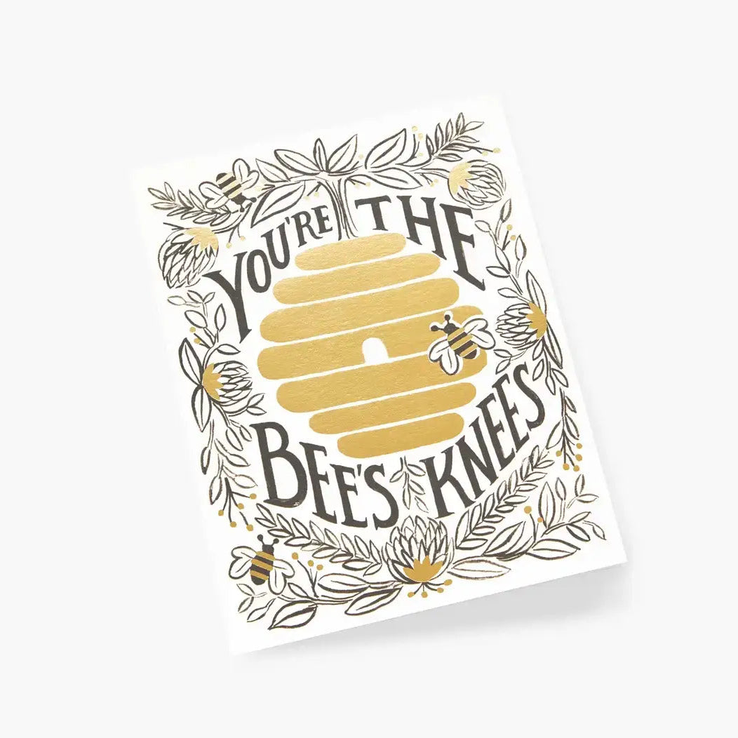 You're the Bee's Knees Greeting Card
